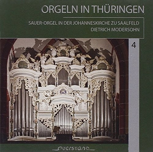 Dietrich Modersohn / Various - Orgeln in Thuringen 4 Music CD