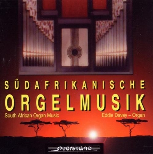 Kloppers / Grove / Eddie Davey - Neue Orgelmusik aus Sudafrika Music CD