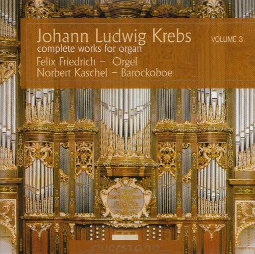 Krebs / Friedrich / Kaschel - V3: Complete Works for Organ Music CD