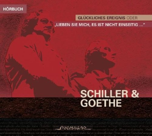 Schiller / Goethe / Heintze / Wisbach - Gluckliches Ereignis oder Music CD