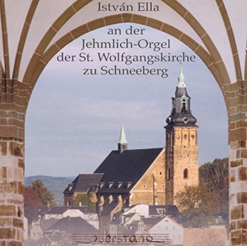 Liszt / Rheinberger / Reger / Istvan Ella - An der Jehmlich Orgel der St. Wolfgangskirche zu Music CD