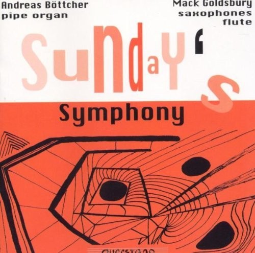 Bottcher / Goldsbury / Various - Sunday's Symphony Music CD