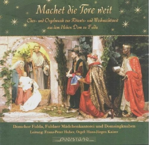 Kaiser / Fuldaer Madchenkantorei / Various - Machet die Tore weit Music CD