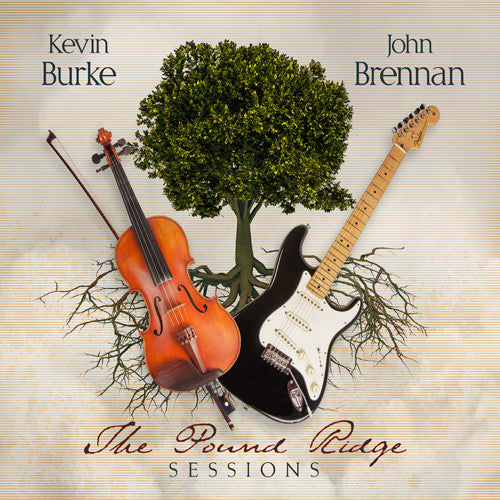 Kevin Burke / Brennan,John - Pound Ridge Sessions [CD]