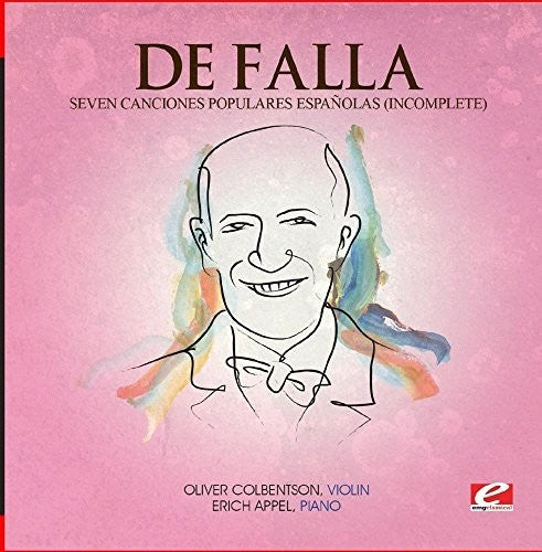De Falla - Seven Canciones Populares Espanolas (Incomplete) [CD]