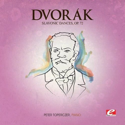 Dvorak - Slavonic Dances 72 (Mod) [Remastered]
