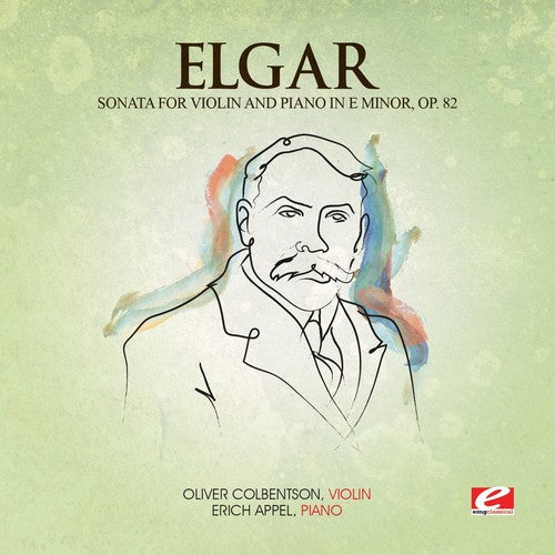 Elgar - Sonata Viol & Piano E Min 82 (Mod) [Remastered]