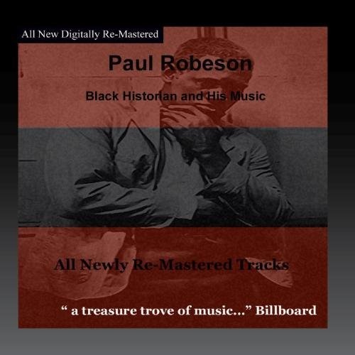 Paul Robeson - Black Historian [CD]
