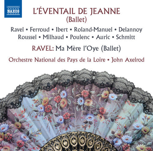 Ravel / Ferroud / Ibert / Roland-Manuel / Delannoy - L'Eventail de Jeanne Music CD