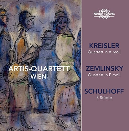 Kreisler / Schulhoff / Zemlinsky / Artis-Quartett - Artis-Quartett Wien plays Kreisler, Zemlinsky & Schulhoff [CD]