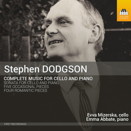 Emma Abbate - Stephen Dodgson: Complete Music for Cello & Piano [CD]
