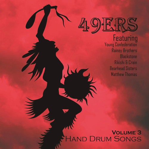 49ers Hand Drum Songs, Vol 3 / Var - 49Ers Hand Drum Songs, Vol. 3 Music CD