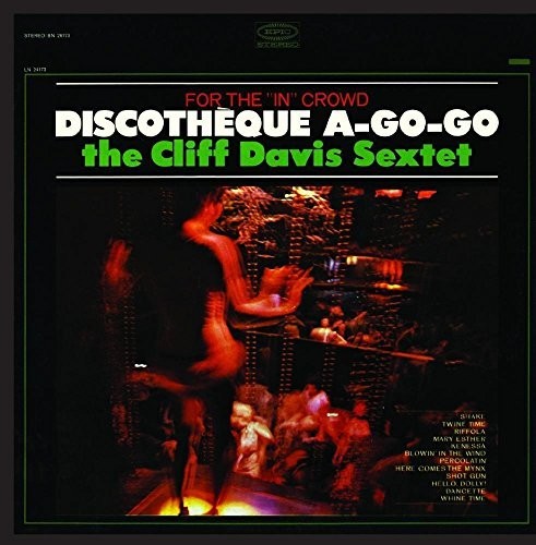 Cliff Davis Sextet - Discotheque A-Go-Go Music CD