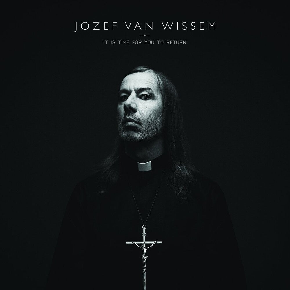 Jozef Van Wissem - It Is Time for You to Return Music CD