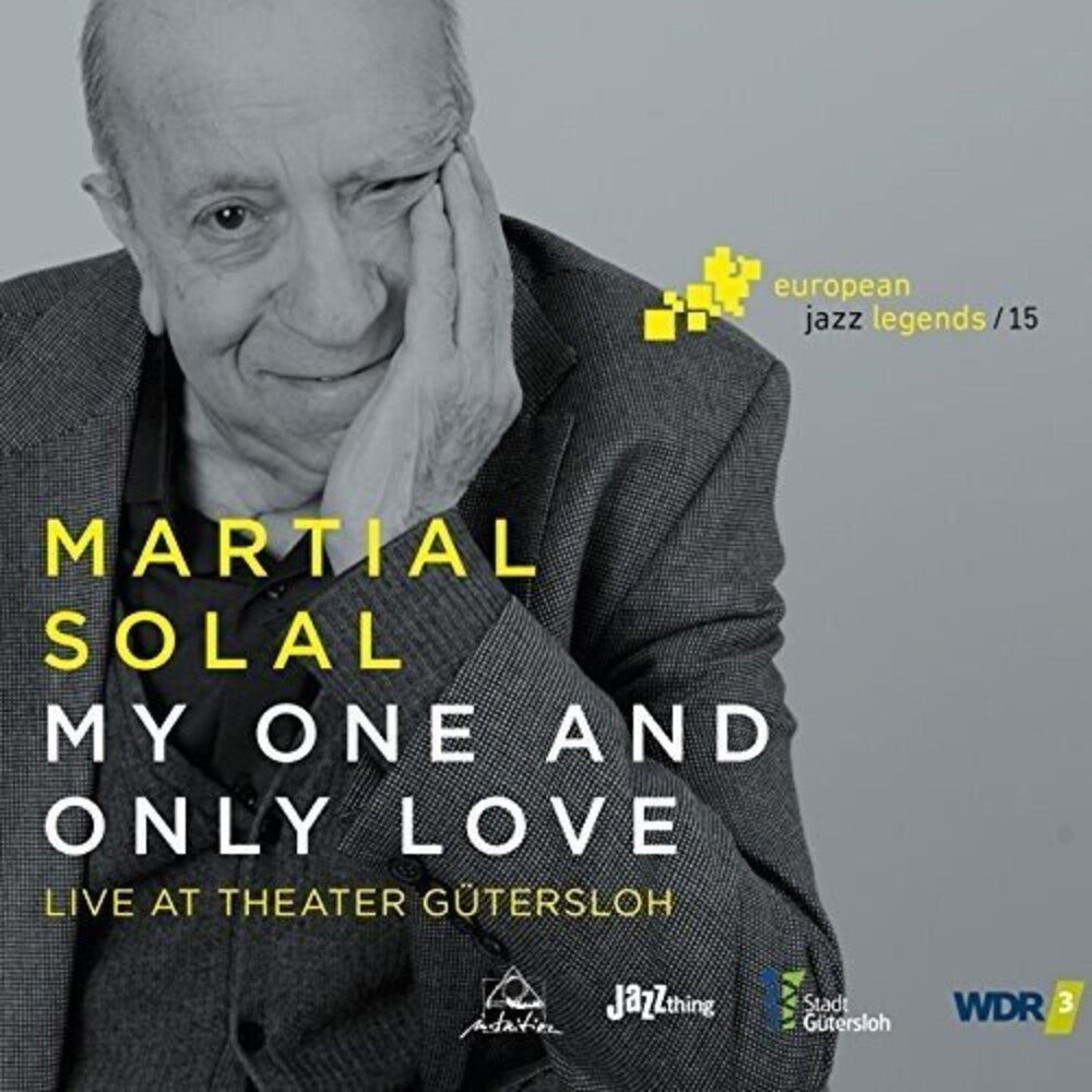 Martial Solal - My One And Only Love (Live At Theater Gütersloh) [European Jazz Legends, Vol. 15]