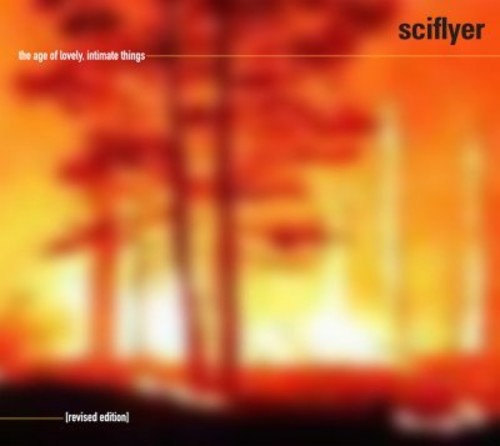 Sciflyer - Age of Lovely Intimate Things (Revised Edition) Music CD