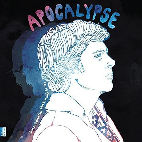 Callahan,bill - Apocalypse: Bill Callahan Tour Film By Hanley Bsak - Vinyl Record