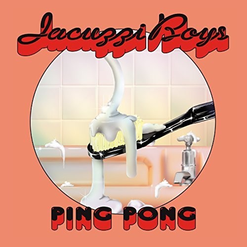Jacuzzi Boys - Ping Pong [CD]