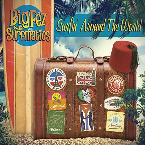 Big Fez - Surfin' Around The World [CD]