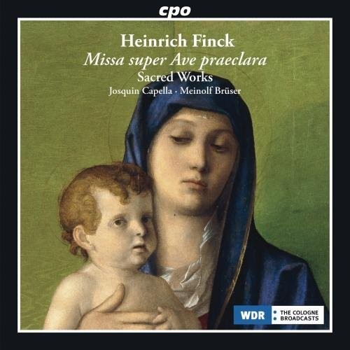 Finck / Capella / Bruser - Heinrich Finck: Missa Suoer Ave Praeclara - Music CD