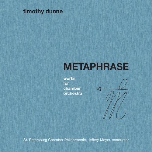 Meyer - Timothy Dunne: Metaphrase [CD]