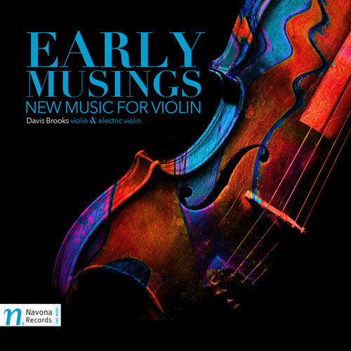 Afzalirad / Entelisano / Brooks - Early Musings: New Music for Violin Music CD