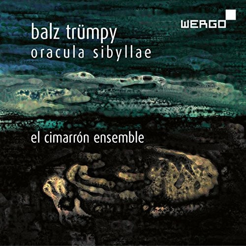 Trumpy / Cimarron Ensemble - Balz Trumpy: Oracula Sybillae [CD]