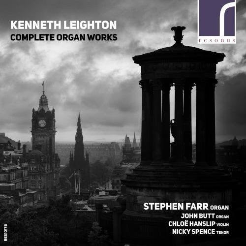 Stephen Farr - Kenneth Leighton: Complete Organ Works [3 CD]