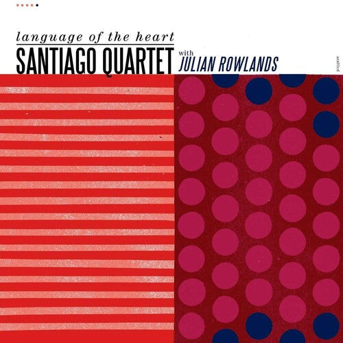 Santiago Quartet - Language Of The Heart - Music CD
