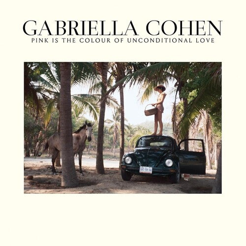 Cohen,gabriella - Pink Is The Colour Of Unconditional Love - Vinyl Record