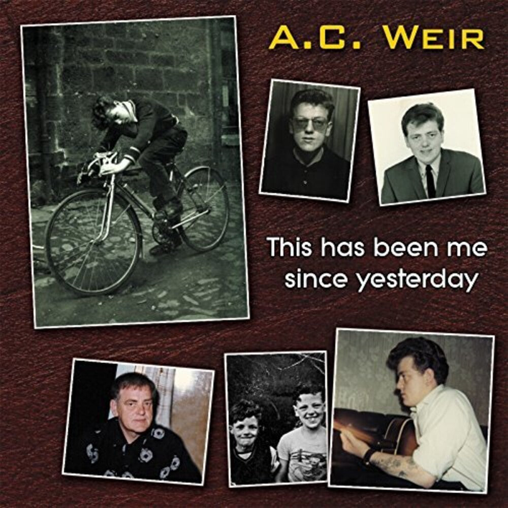 Alex Weir - This Has Been Me Since Yesterday [CD]