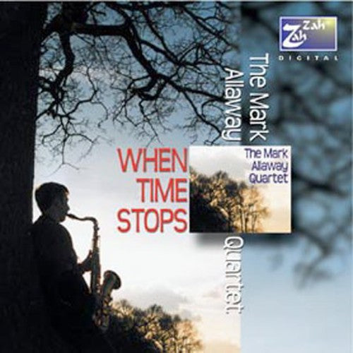 Mark Quartet Allaway - When Time Stops [CD]