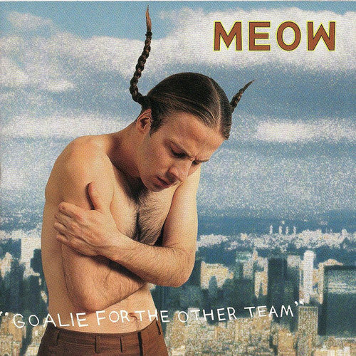 Meow - Goalie for the Other Team [CD]