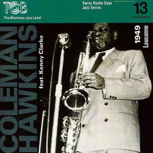 Coleman Hawkins - Swiss Radio Days, Vol. 13 [CD]