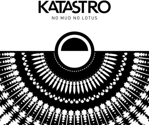 Katastro - No Mud No Lotus [CD]