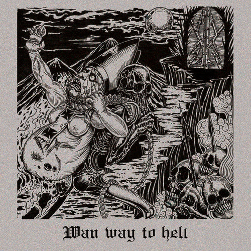 Wan - Wan Way To Hell [CD]