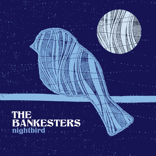 The Bankesters - Nightbird Music CD