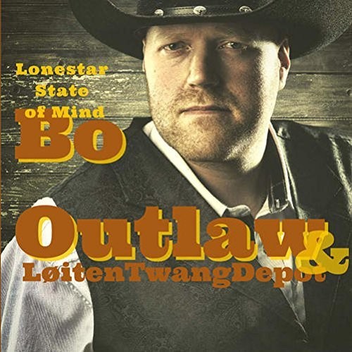 Bo Outlaw - Lonestar State of Mind [CD]