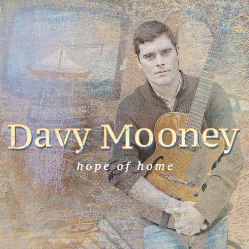 Davy Mooney - Hope Of Home Music CD