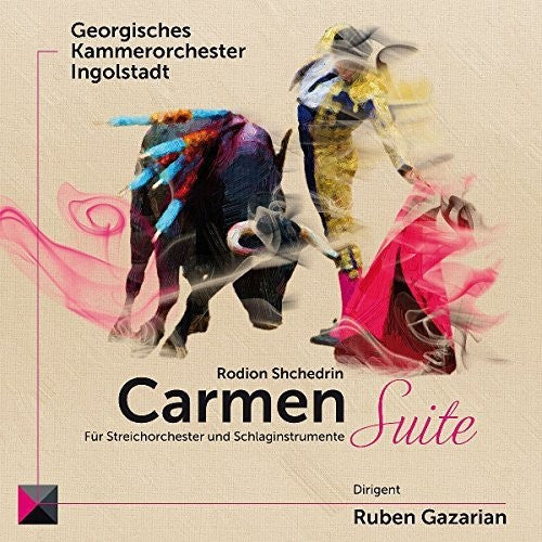 Shchedrin / Georgisches Kammerorchester Ingolstadt - Rodion Shchedrin: Carmen Suite For Strings [CD]
