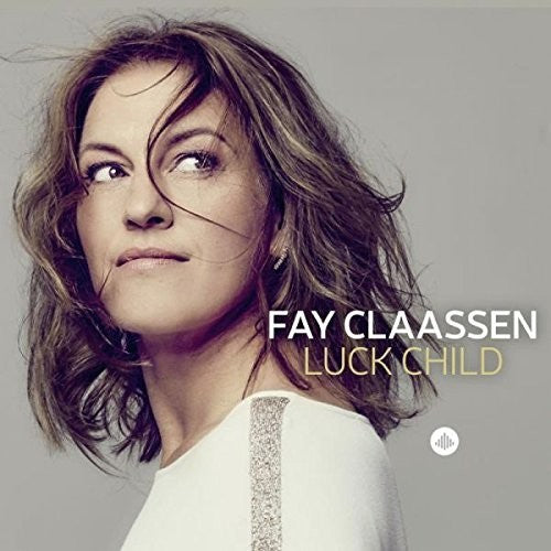 Fay Claassen - Luck Child Music CD