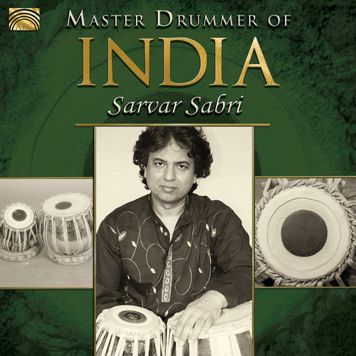 Sarvar Sabri - Master Drummer of India Music CD