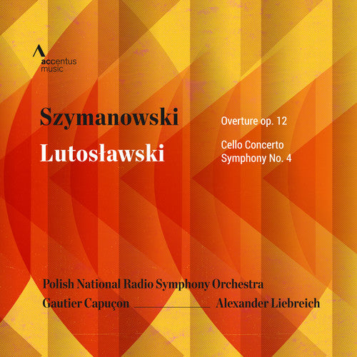 Lutoslawski / Capucon - Szymanowski & Lutoslawski: Overture Op. 12 - Cello Concerto Music CD