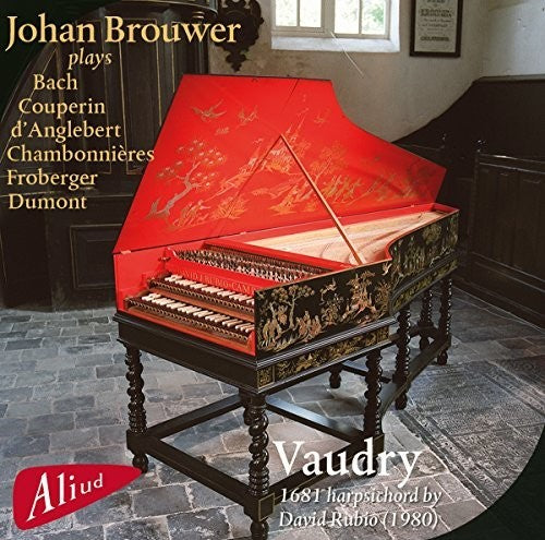 Chambonnieres / Brouwer - Vaudry: 1681 Harpsichord [CD]