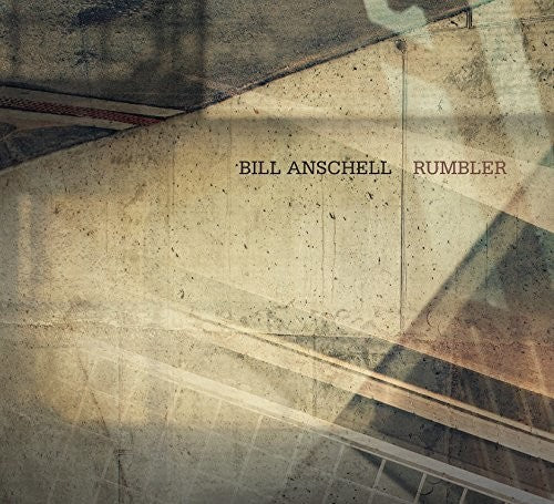 Bill Anschell - Rumbler Music CD