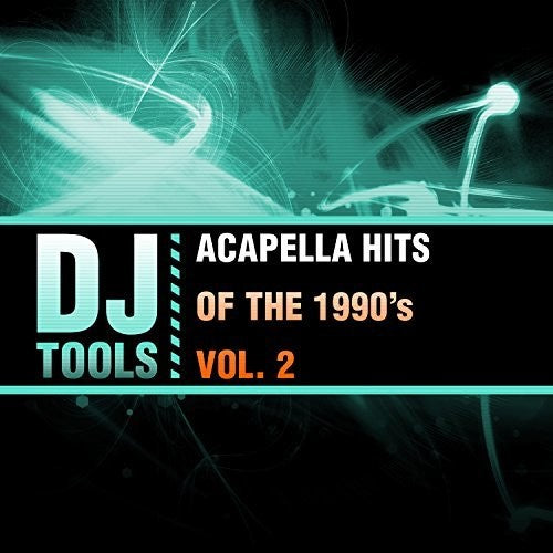 Dj Tools - Acapella Hits Of The 1990's Vol. 2 - Music CD