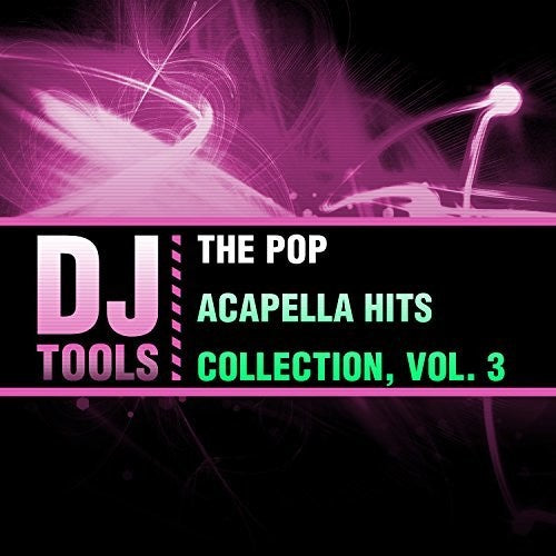 Dj Tools - Pop Acapella Hits Collection 3 Music CD