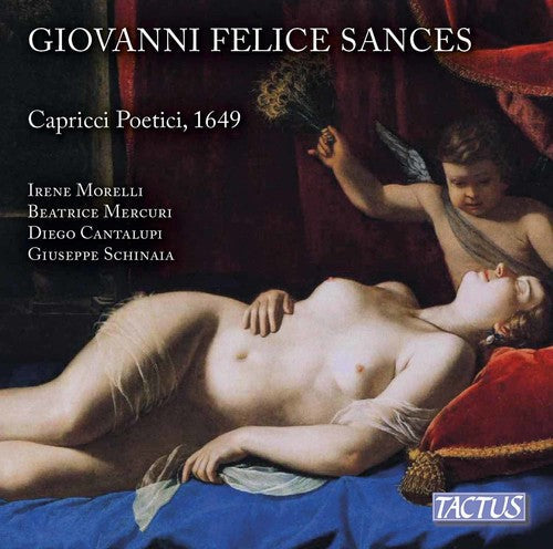 Sances / Morelli / Mercuri / Cantalupi - Giovanni Felice Sances: Capricci Poetici [CD]