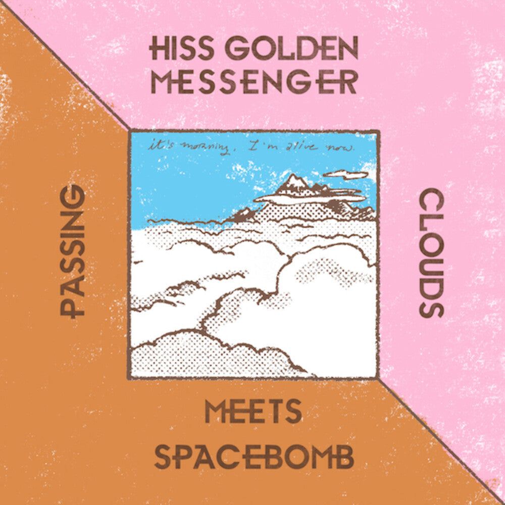Hiss Golden Messenger - Passing Clouds [Limited Edition 7in Single]