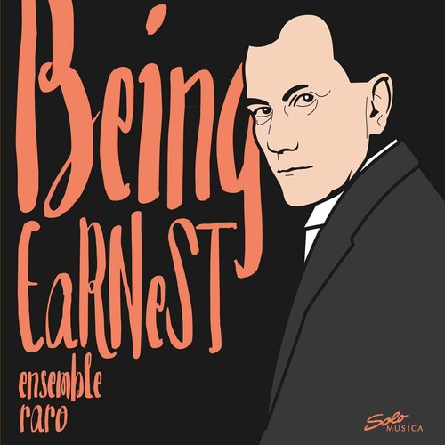 Ensemble Raro - Being EaRNeST [CD]